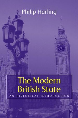 The Modern British State: An Historical Introduction (0745621929) cover image