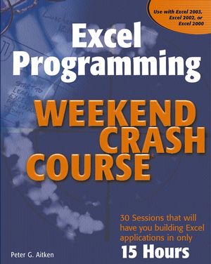 Excel Programming Weekend Crash Course (0764540629) cover image
