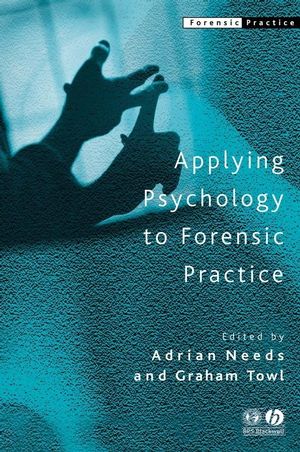 Applying Psychology to Forensic Practice (1405105429) cover image