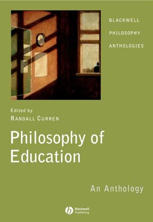 Philosophy of Education: An Anthology (1405130229) cover image