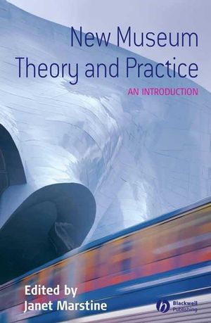 New Museum Theory and Practice: An Introduction (1405148829) cover image