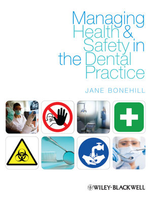 Managing Health and Safety in the Dental Practice: A Practical Guide (1405185929) cover image