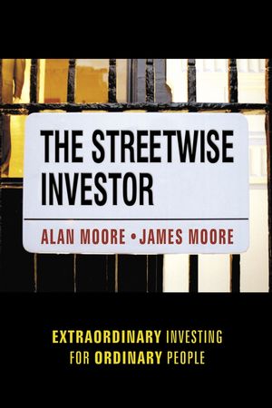 The Streetwise Investor: Extraordinary Investing for Ordinary People (1841125229) cover image