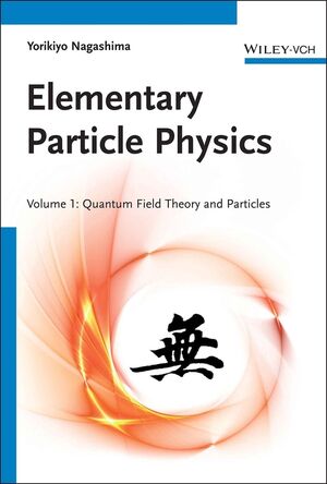 Elementary Particle Physics: Quantum Field Theory and Particles V1 (3527409629) cover image
