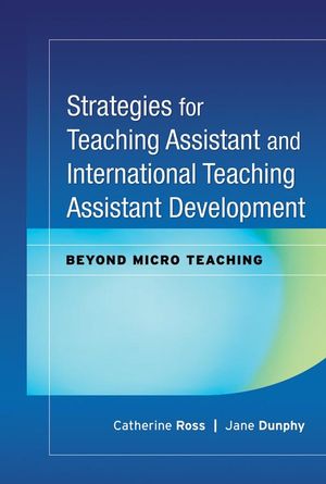 Strategies for Teaching Assistant and International Teaching Assistant Development: Beyond Micro Teaching (047018082X) cover image