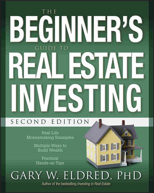 The Beginner's Guide to Real Estate Investing, 2nd Edition (047018342X) cover image