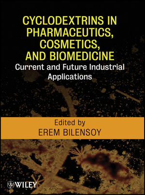 Cyclodextrins in Pharmaceutics, Cosmetics, and Biomedicine: Current and Future Industrial Applications (047047422X) cover image