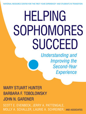 Helping Sophomores Succeed: Understanding and Improving the Second Year Experience (047053852X) cover image