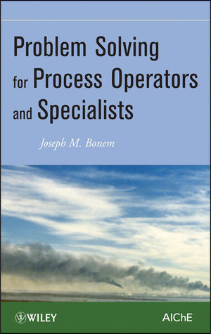 Problem Solving for Process Operators and Specialists (047093462X) cover image