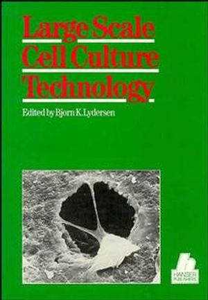 Large Scale Cell Culture Technology (047103732X) cover image
