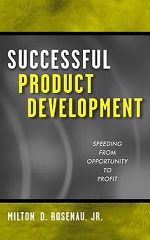 Successful Product Development: Speeding from Opportunity to Profit (047131532X) cover image