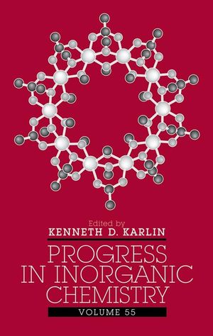 Progress in Inorganic Chemistry, Volume 55 (047168242X) cover image