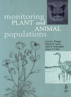 Monitoring Plant and Animal Populations: A Handbook for Field Biologists (063204442X) cover image