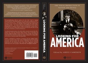 Looking for America: The Visual Production of Nation and People (140513772X) cover image