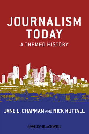 Journalism Today: A Themed History (140517952X) cover image