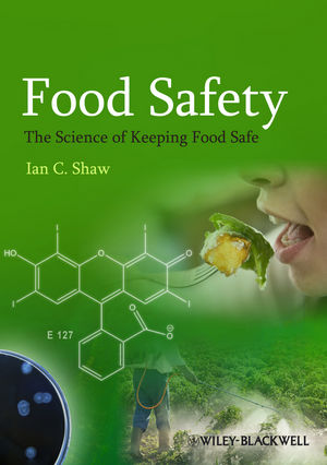 Food Safety: The Science of Keeping Food Safe