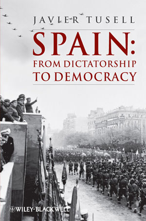 Spain: From Dictatorship to Democracy (144434272X) cover image