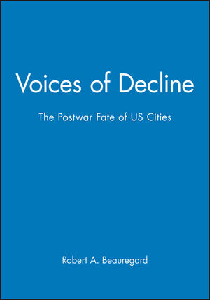 Voices of Decline: The Postwar Fate of US Cities (155786442X) cover image