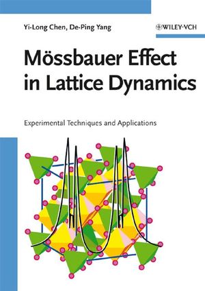Mössbauer Effect in Lattice Dynamics: Experimental Techniques and Applications (352740712X) cover image