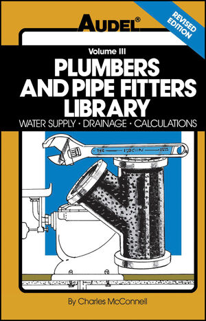 Plumbers and Pipe Fitters Library, Volume 3: Water Supply, Drainage, Calculations, 4th Edition (0025829130) cover image