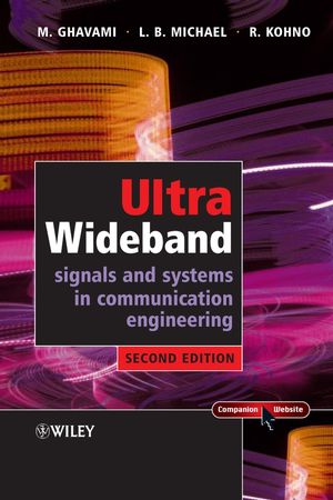 Ultra Wideband Signals and Systems in Communication Engineering, 2nd Edition (0470027630) cover image