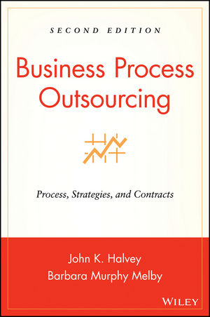 Business Process Outsourcing: Process, Strategies, and Contracts, 2nd Edition (0470126930) cover image