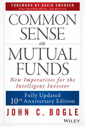 Common Sense on Mutual Funds, Updated 10th Anniversary Edition (0470138130) cover image