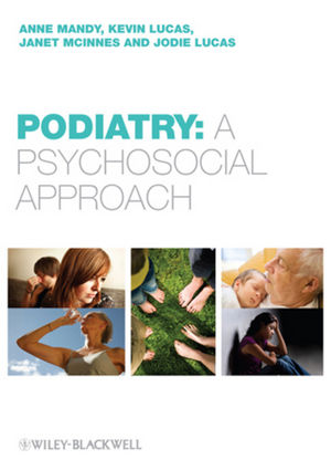 Podiatry: A Psychological Approach (0470519630) cover image