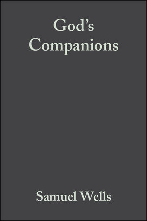 God's Companions: Reimagining Christian Ethics (0470777230) cover image