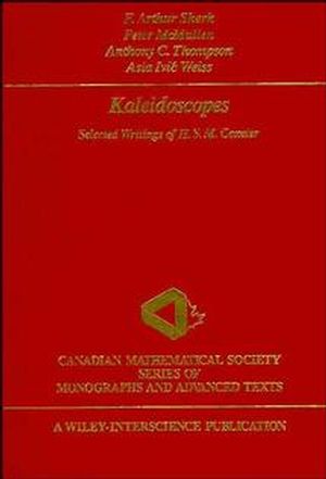Kaleidoscopes: Selected Writings of H.S.M. Coxeter (0471010030) cover image