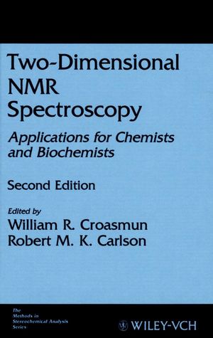 Two-Dimensional NMR Spectroscopy: Applications for Chemists and Biochemists, 2nd Edition, Fully Updated and Expanded to Include Multidimensional Work (0471185930) cover image