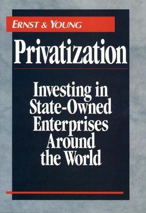 Privatization: Investing in State-Owned Enterprises Around the World (0471593230) cover image