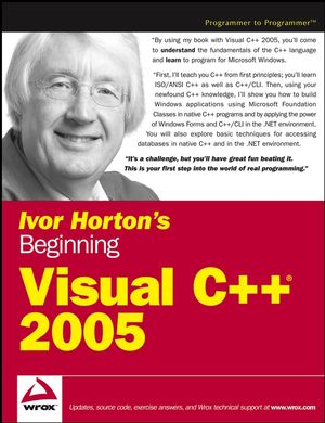 Ivor Horton's Beginning Visual C++ 2005 (0471965030) cover image