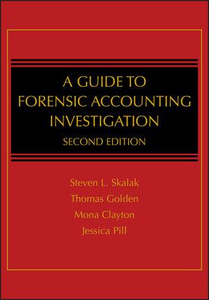 A Guide to Forensic Accounting Investigation, 2nd Edition (1118017730) cover image