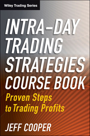 intraday trading strategies proven steps to trading profits (wiley trading) pdf