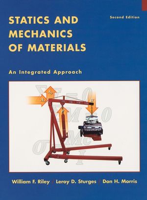 Statics and Mechanics of Materials: An Integrated Approach, 2nd Edition (1118942930) cover image