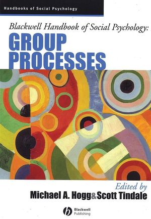 Blackwell Handbook of Social Psychology: Group Processes (1405106530) cover image