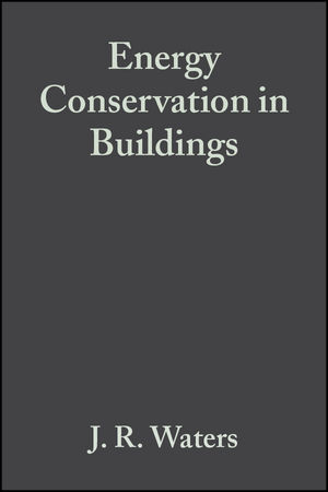 Energy Conservation in Buildings: A Guide to Part L of the Building Regulations (1405112530) cover image