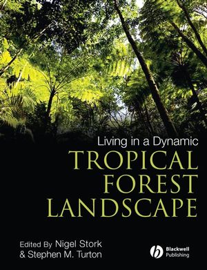 Living in a Dynamic Tropical Forest Landscape (1405156430) cover image