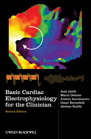 Basic Cardiac Electrophysiology for the Clinician, 2nd Edition (1405183330) cover image