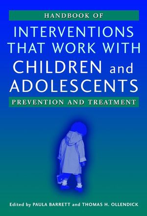 Handbook of Interventions that Work with Children and Adolescents: Prevention and Treatment (0470844531) cover image