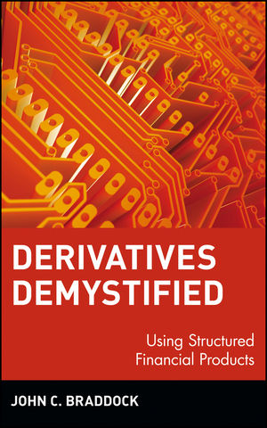 Derivatives Demystified: Using Structured Financial Products (0471146331) cover image