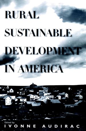Rural Sustainable Development in America (0471152331) cover image