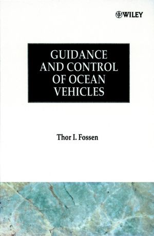 Guidance and Control of Ocean Vehicles (0471941131) cover image