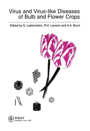 Virus and Virus-Like Diseases of Bulb and Flower Crops (0471952931) cover image