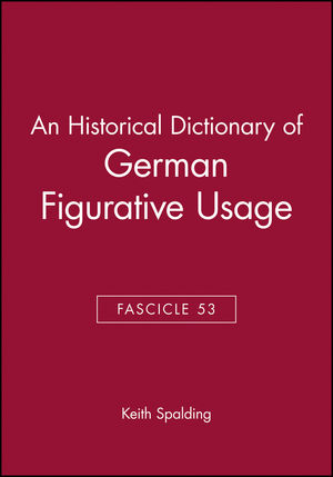 An Historical Dictionary of German Figurative Usage, Fascicle 53 (0631188231) cover image