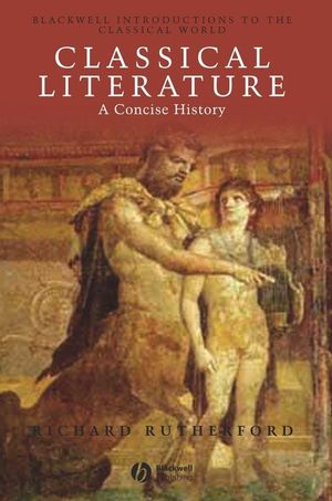 Classical Literature: A Concise History (0631231331) cover image