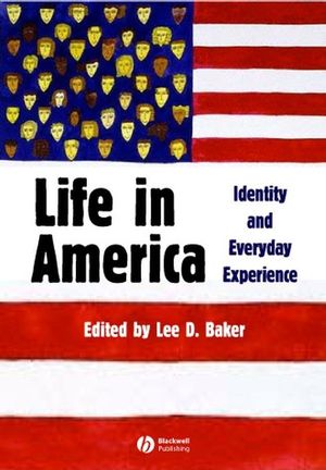 Life in America: Identity and Everyday Experience (1405105631) cover image