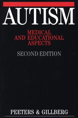 Autism: Medical and Educational Aspects, 2nd Edition (1861560931) cover image