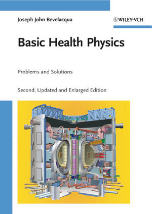 Basic Health Physics: Problems and Solutions, 2nd Edition (3527408231) cover image